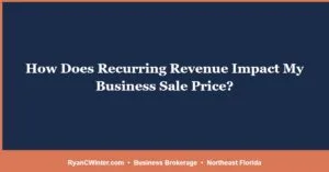 How Does Recurring Revenue Impact My Business Sale Price?