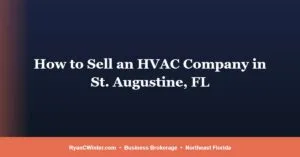 how-to-sell-hvac-company-st-augustine-fl, Ryan C. Winter, Florida Business Broker