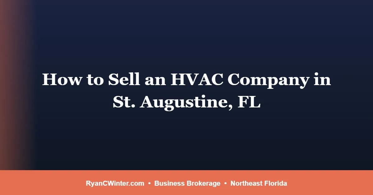 how-to-sell-hvac-company-st-augustine-fl, Ryan C. Winter, Florida Business Broker