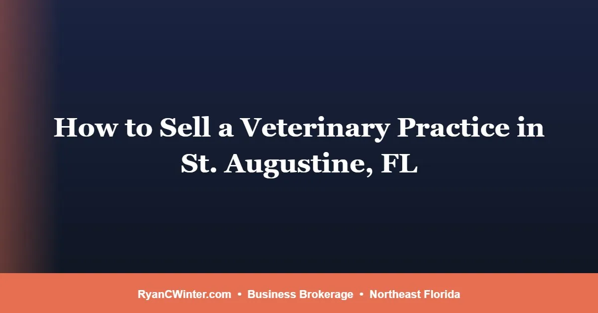 how-to-sell-veterinary-practice-st-augustine-fl - Ryan C. Winter Business Broker Northeast Florida