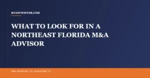 northeast-florida-ma-advisor-what-to-look-for - Ryan C. Winter