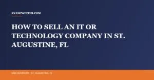 sell-it-technology-company-st-augustine-fl, Ryan C. Winter, Florida Business Broker
