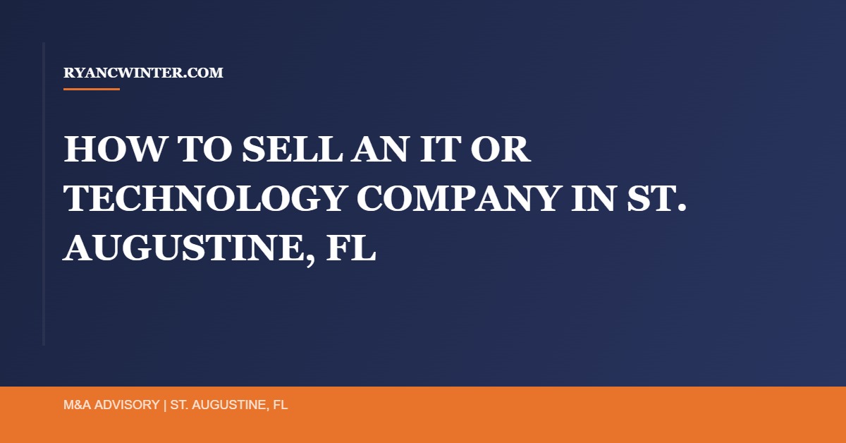 sell-it-technology-company-st-augustine-fl - Ryan C. Winter Business Broker Northeast Florida