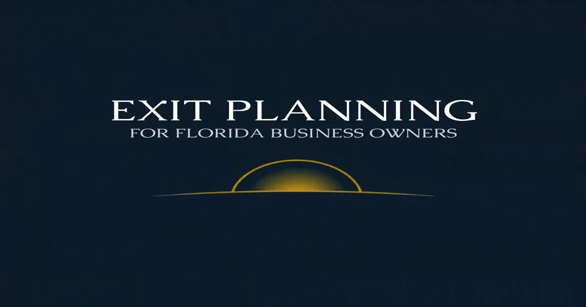 Exit Planning for Florida Business Owners - Ryan C. Winter Business Broker