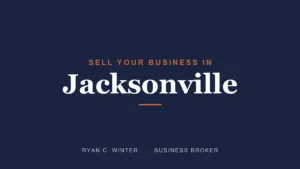Sell your business in Jacksonville, FL with broker Ryan C. Winter
