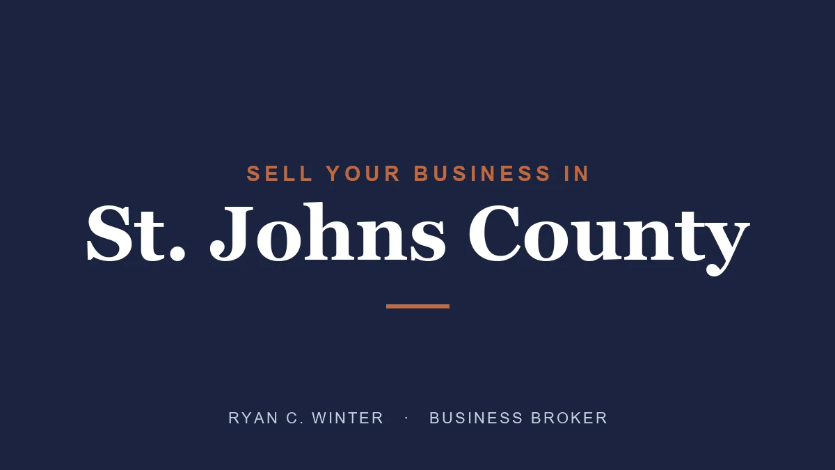 Sell your business in St. Johns County, FL with broker Ryan C. Winter
