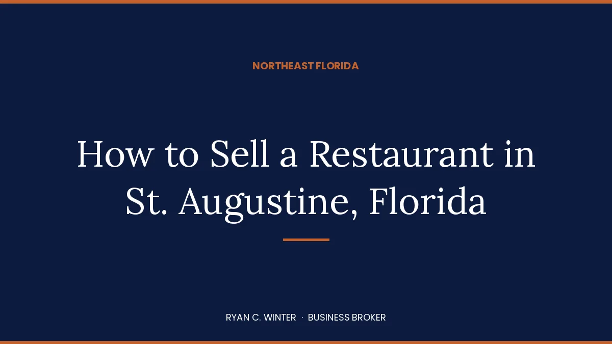 How to Sell a Restaurant in St. Augustine, Florida