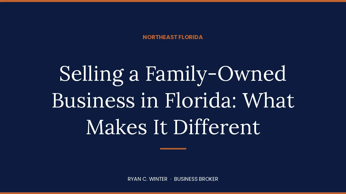 Selling a Family-Owned Business in Florida: What Makes It Different