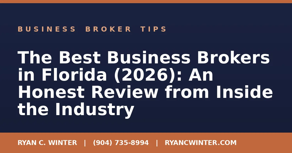 The Best Business Brokers in Florida (2026): An Honest Review from Inside the Industry