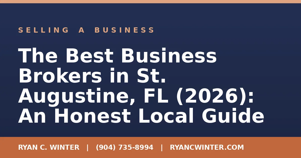 The Best Business Brokers in St. Augustine, FL (2026): An Honest Local Guide