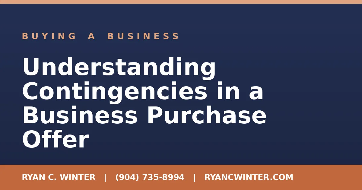 Understanding Contingencies in a Business Purchase Offer