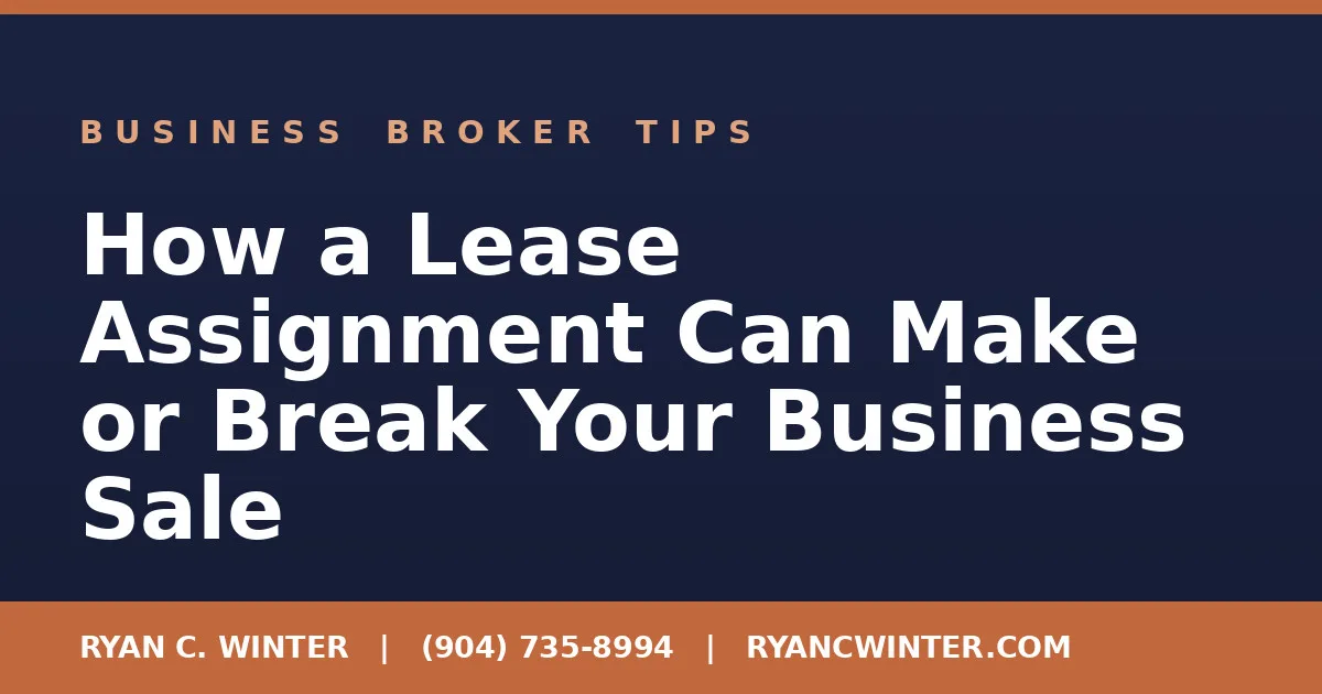 How a Lease Assignment Can Make or Break Your Business Sale
