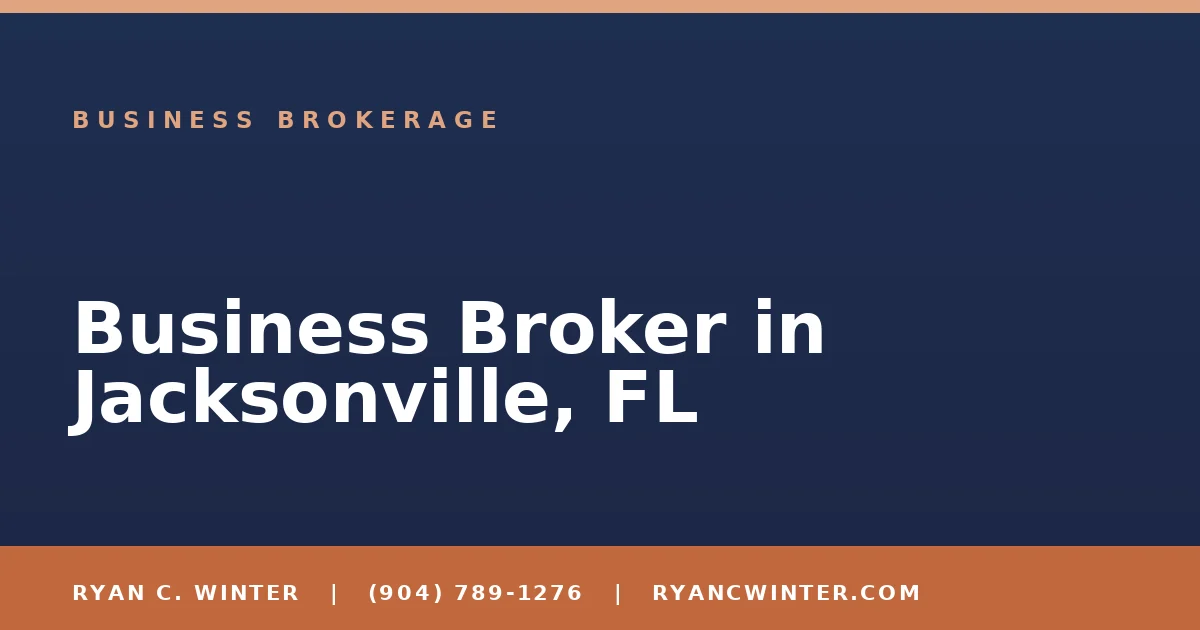 Business Broker in Jacksonville, FL - Ryan C. Winter, business broker serving Florida