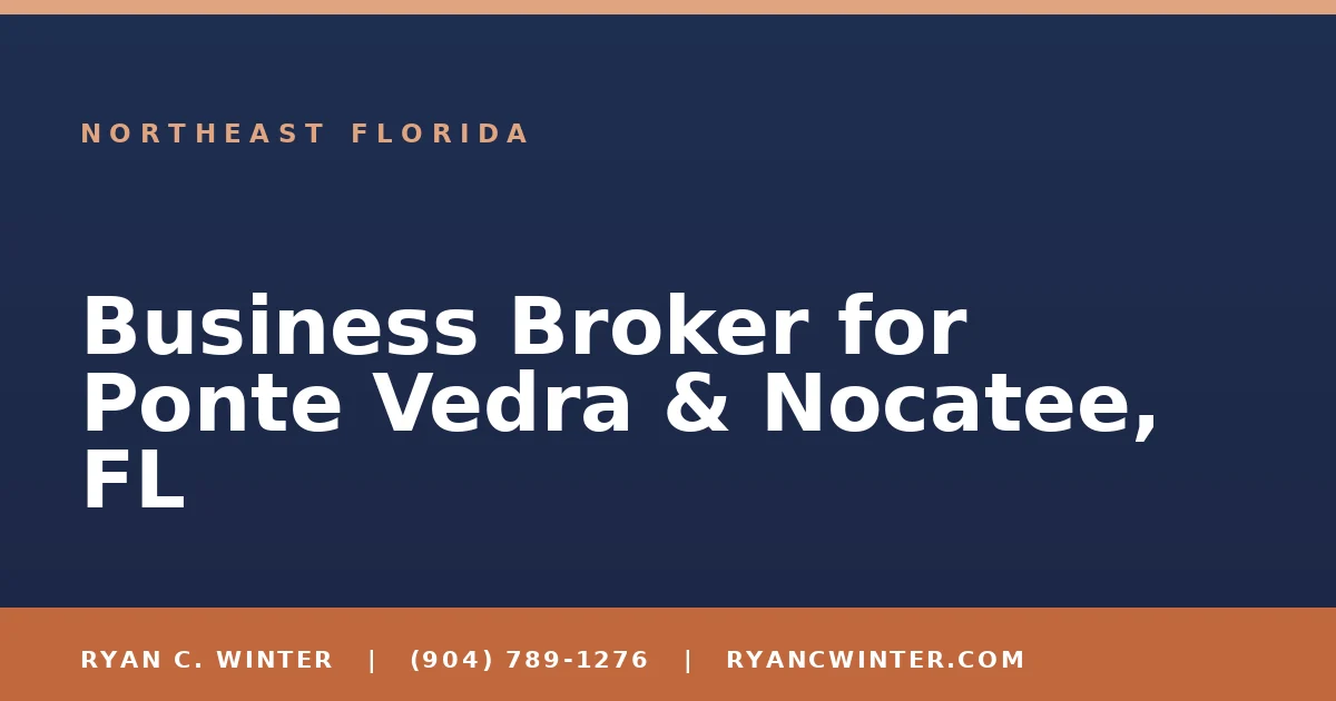 Business Broker for Ponte Vedra & Nocatee, FL - Ryan C. Winter, business broker serving Florida