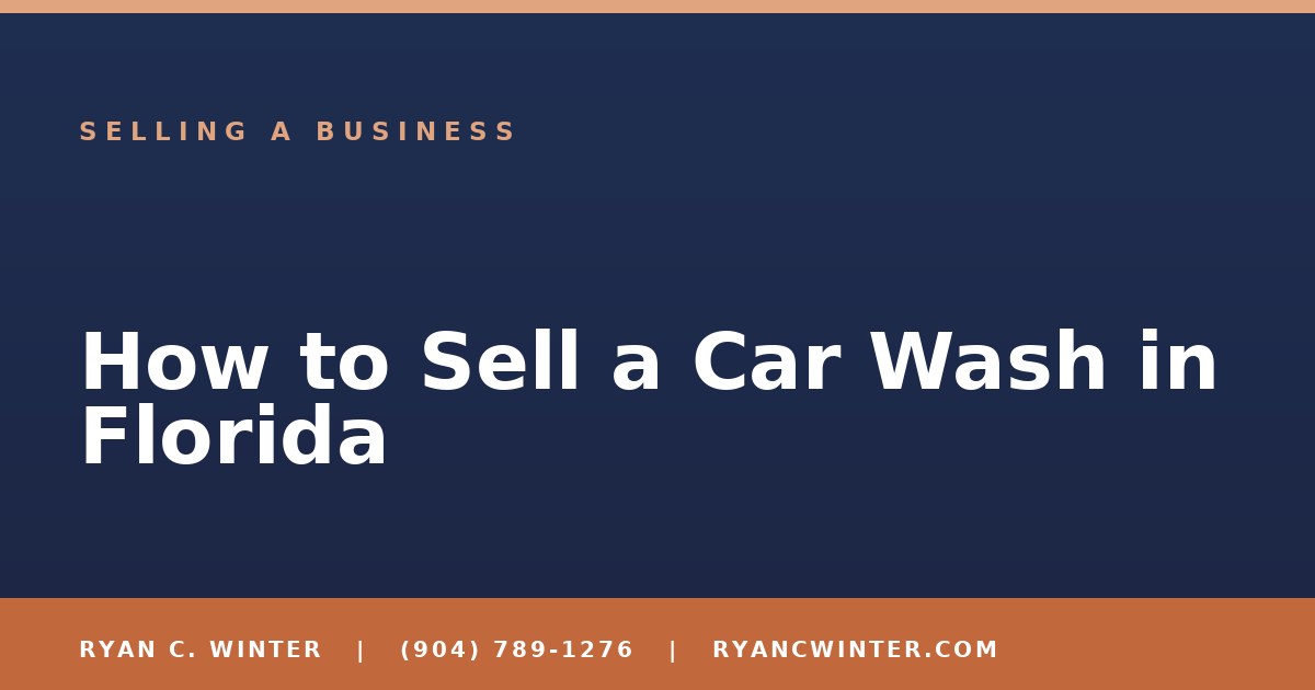 How to Sell a Car Wash in Florida