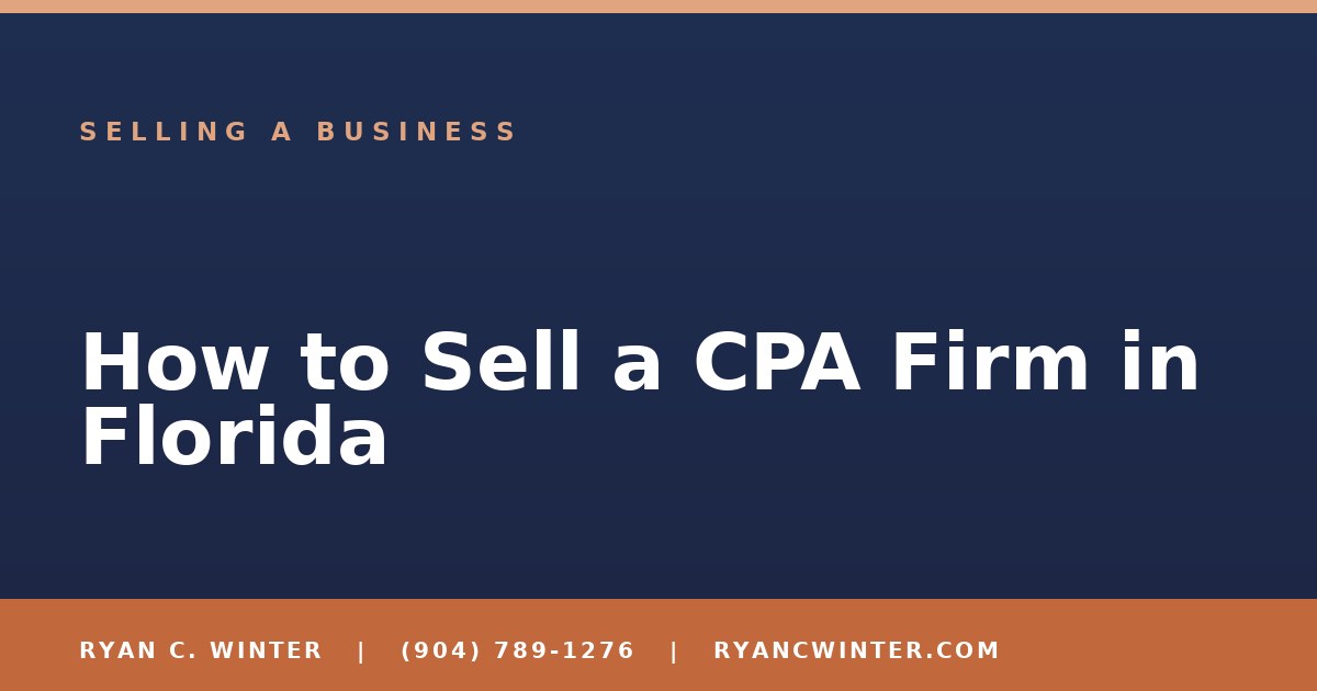 How to Sell a CPA Firm in Florida