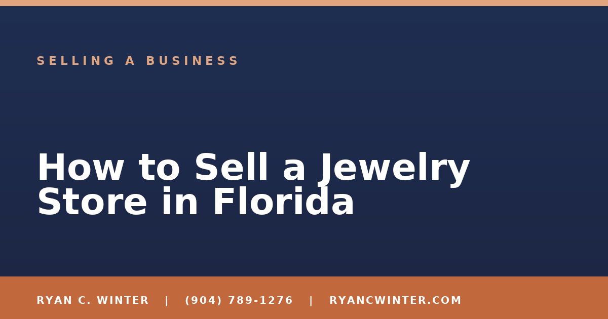 How to Sell a Jewelry Store in Florida