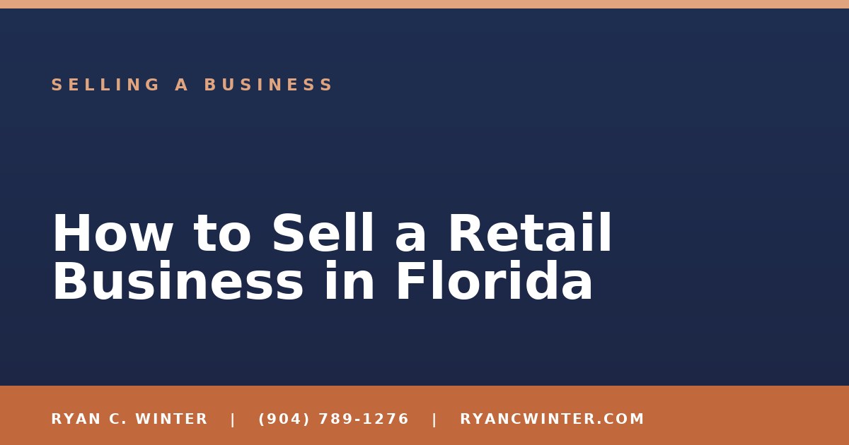 How to Sell a Retail Business in Florida