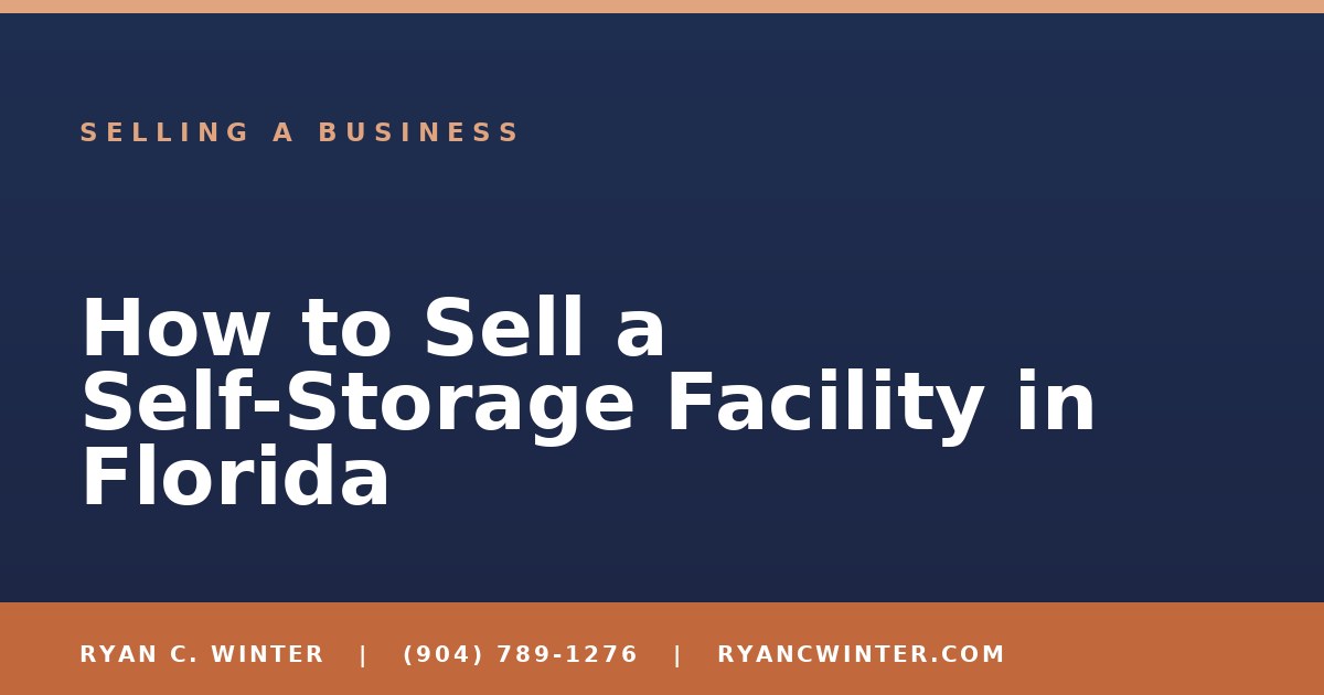 How to Sell a Self-Storage Facility in Florida
