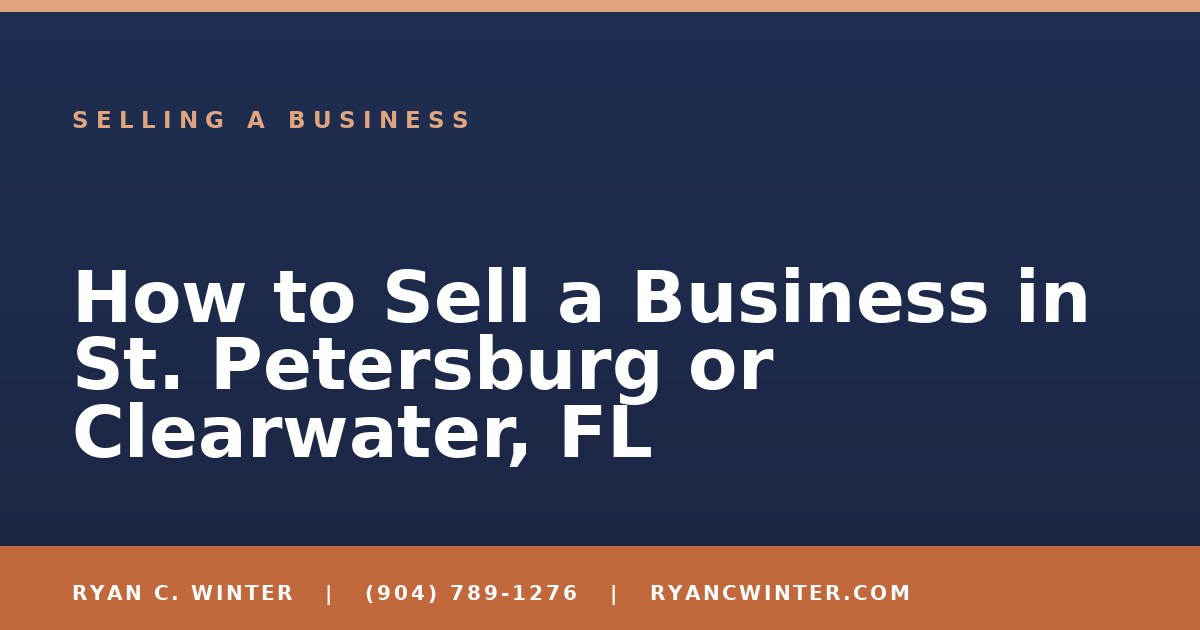 How to Sell a Business in St. Petersburg or Clearwater, FL